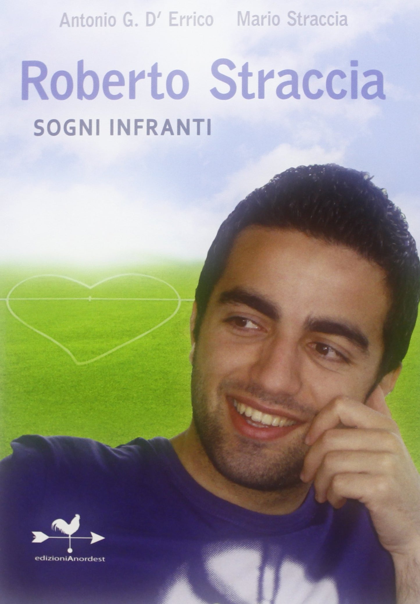 Roberto Straccia. Sogni infranti - copertina