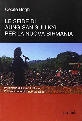 Le sfide di Aung San Suu Kyi per la nuova Birmania - copertina