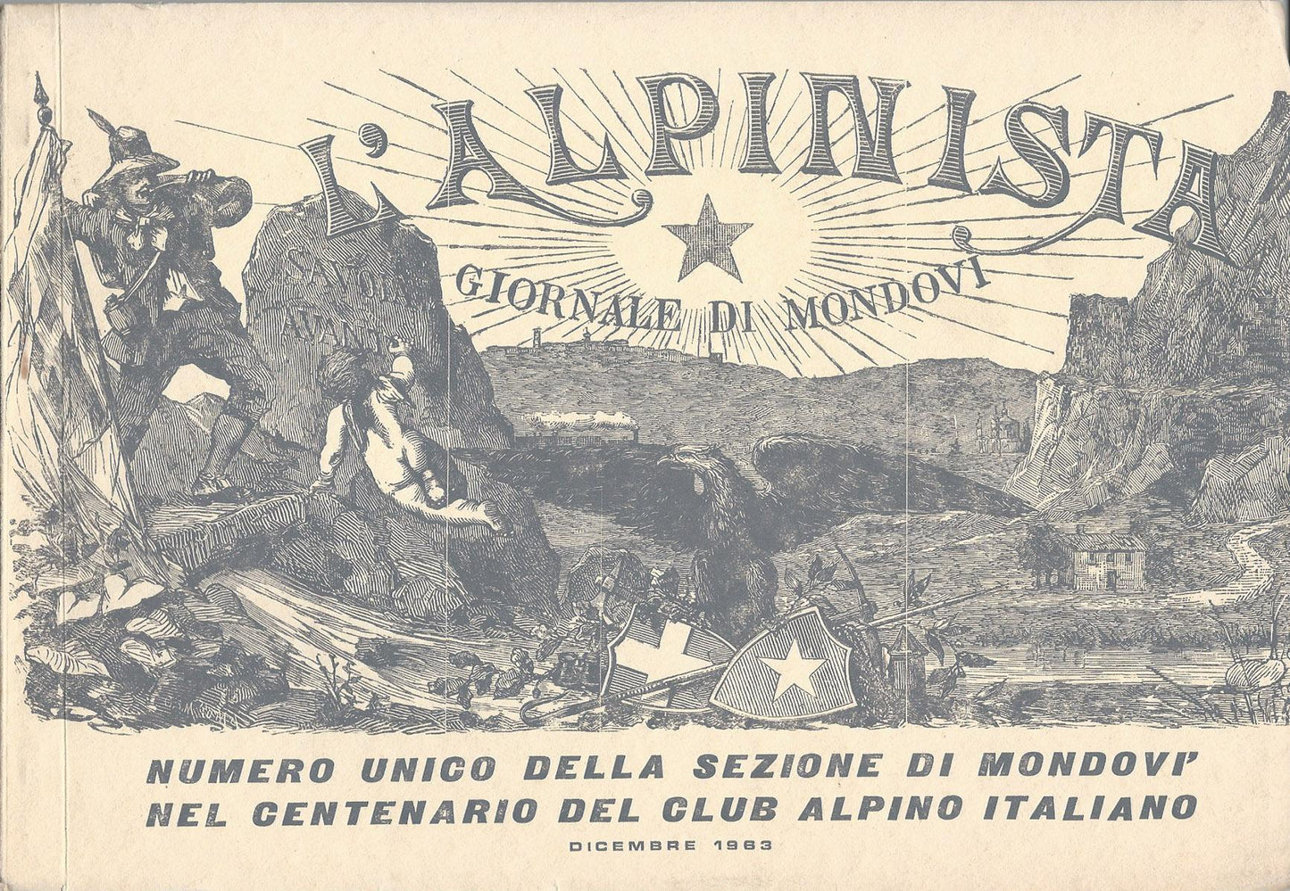 L'Alpinista. Giornale di Mondovì. Numero unico della sezione di Mondovì nel centenario del Club Alpino Italiano - copertina