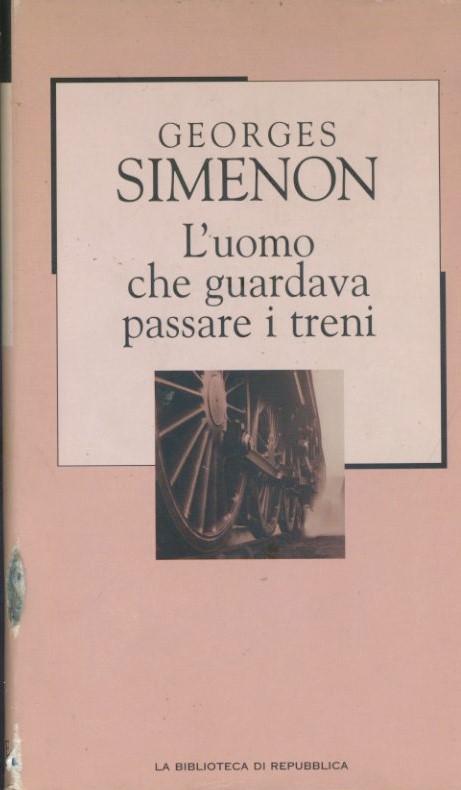 L' uomo che guardava passare i treni - copertina