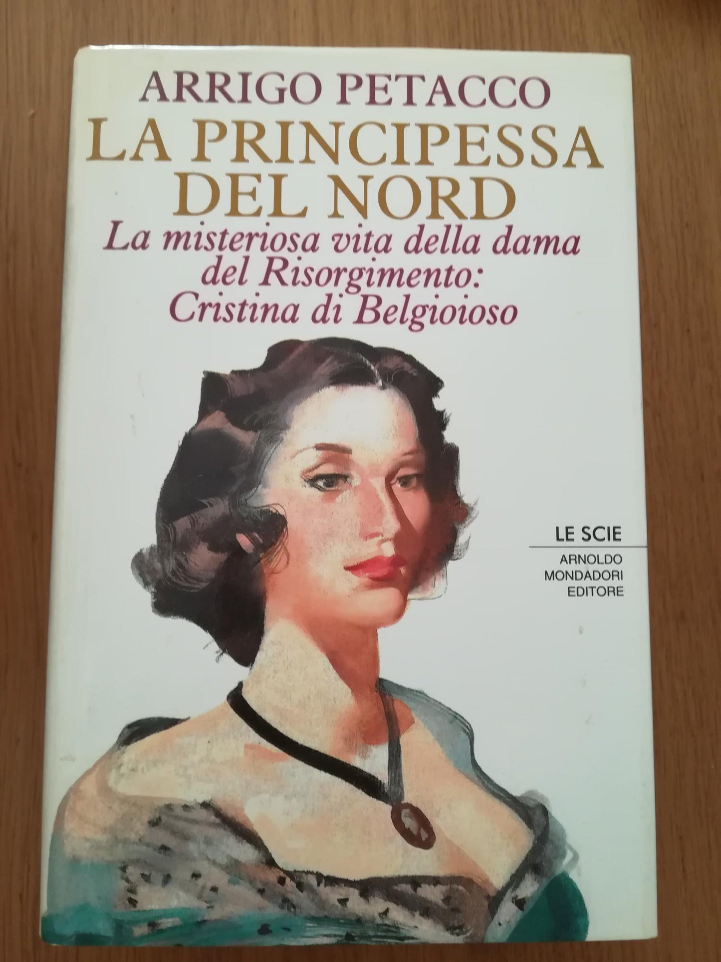 La principessa del Nord. La misteriosa vita della dama del Risorgimento: Cristina di Belgioioso - copertina