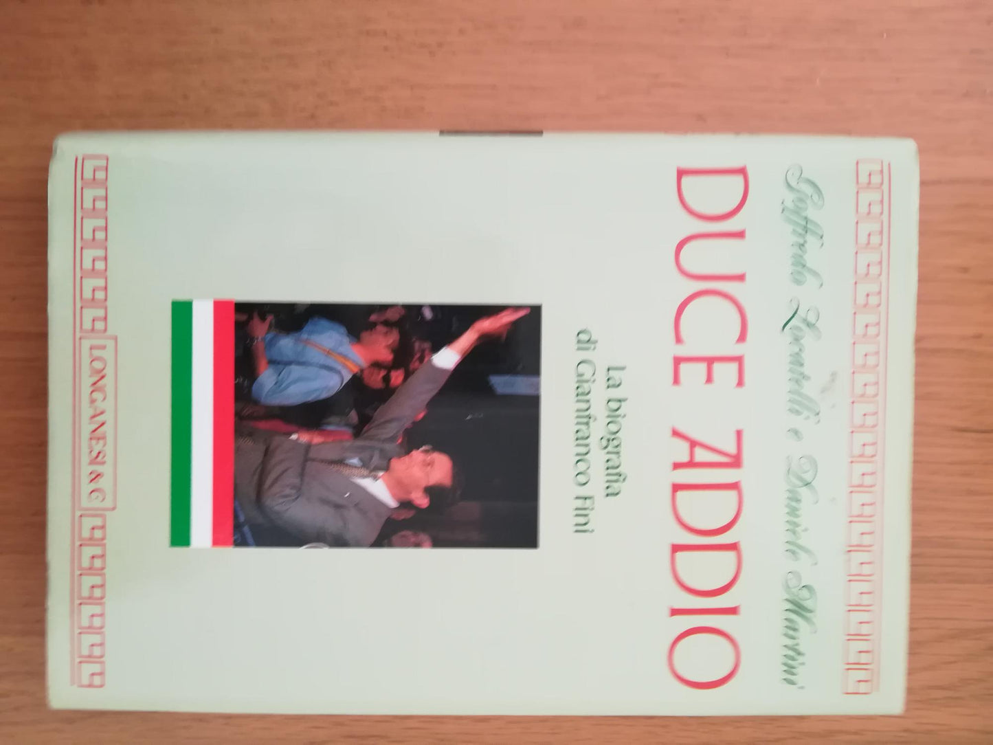 Duce addio. La biografia di Gianfranco Fini - copertina