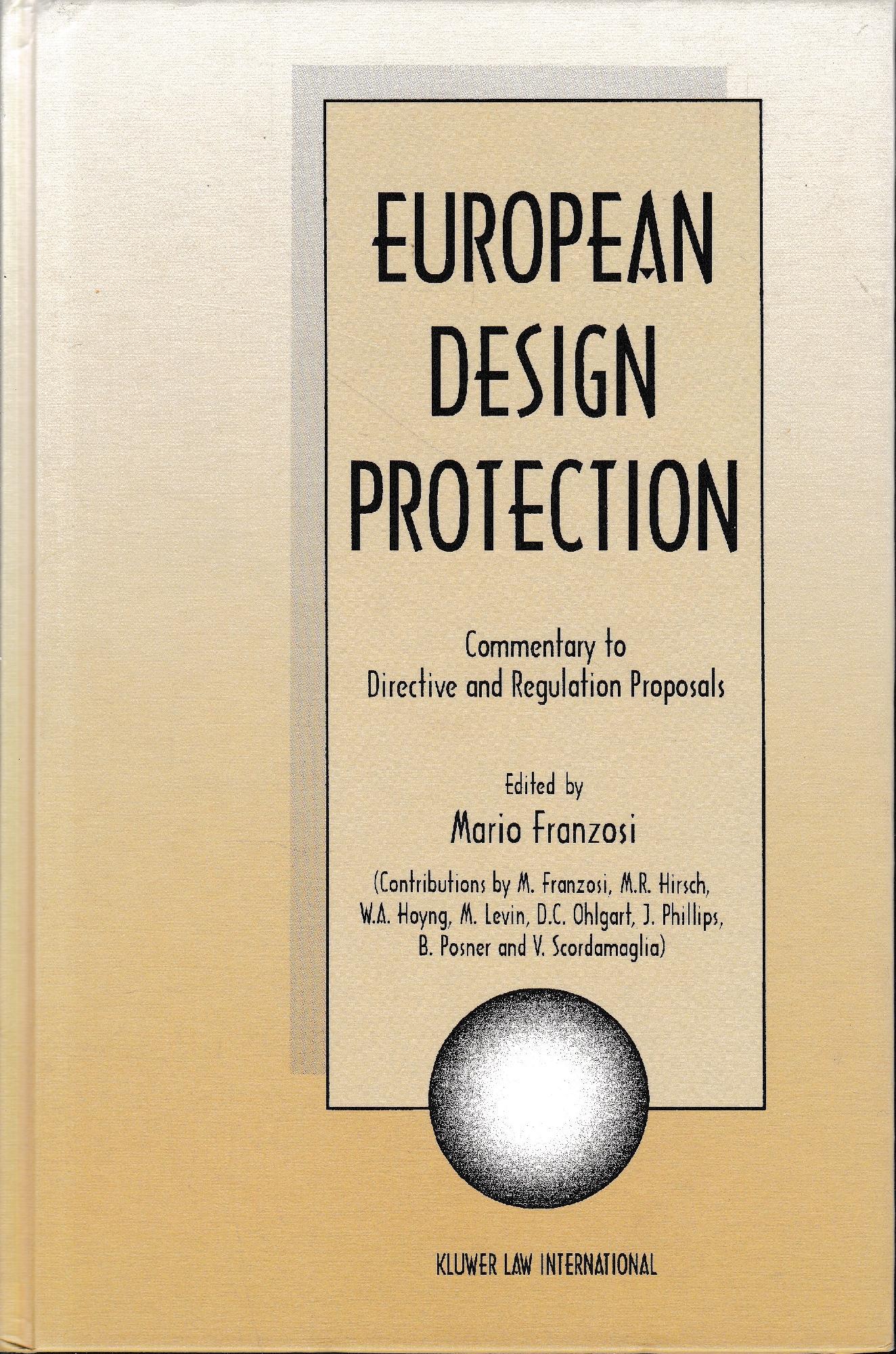 European Design Protection: Commentary to Directive and Regulation Proposals - copertina
