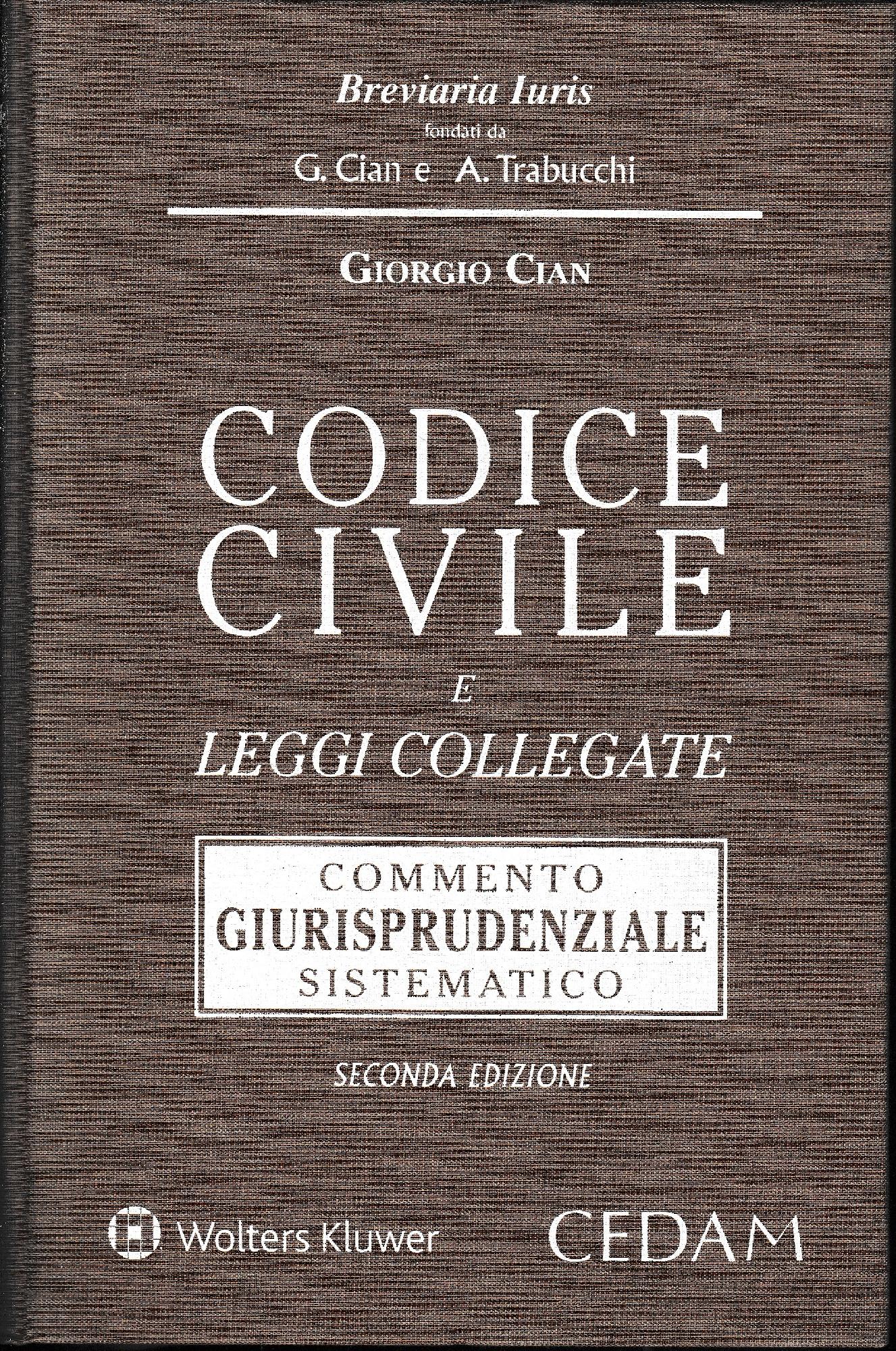 Codice civile e leggi collegate. Commento giurisprudenziale sistematico. Codice Civile libri I-IV. Un volume. - copertina