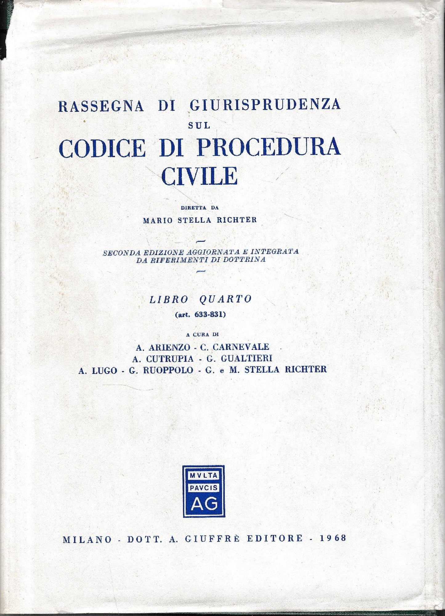 Rassegna di Giurisprudenza sul Codice di Procedura Civile, libro quarto (art. 633-831) - copertina