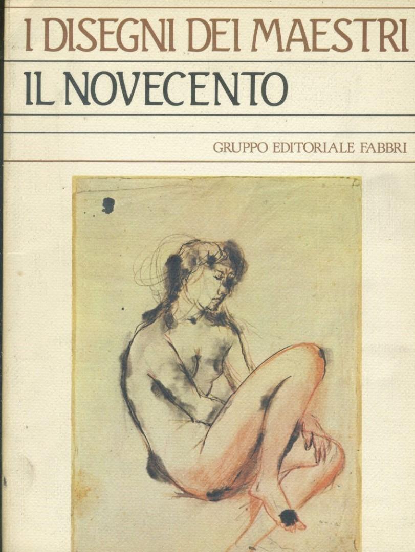 I disegni dei maestri. Il novecento - copertina