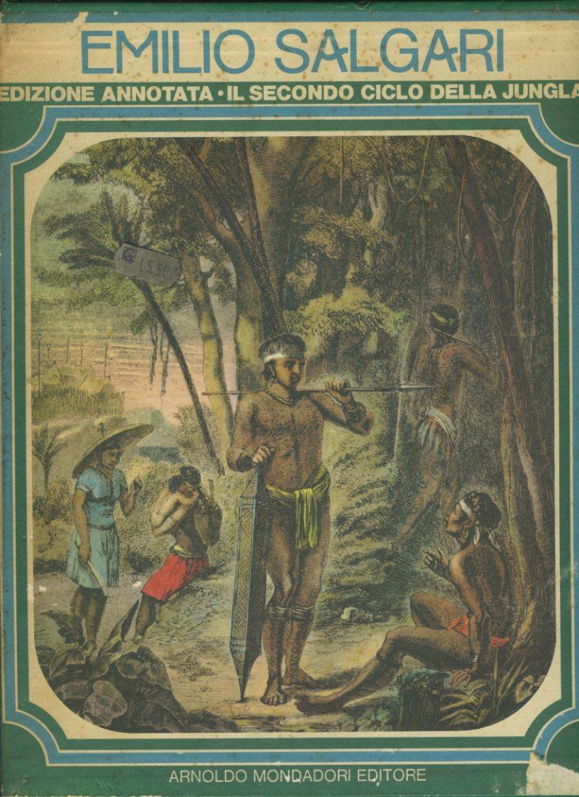 Il secondo ciclo della Jungla. Alla conquista di un impero. Il re del mare. Sandokan alla riscossa - copertina