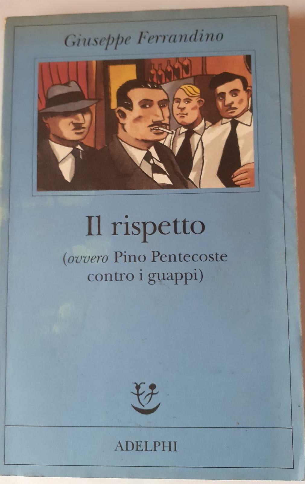 Il rispetto (ovvero Pino Pentecoste contro i guappi) - copertina