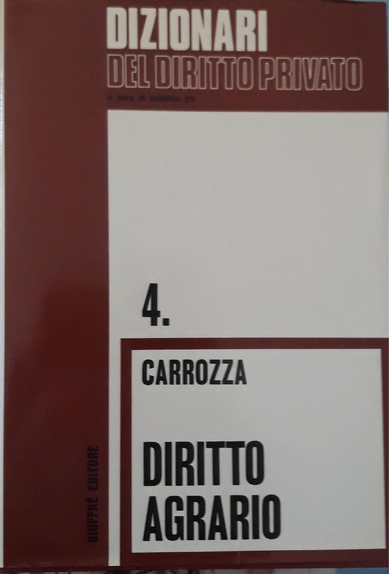 Dizionari del diritto privato: Carrozza, Diritto agrario (n.4) - copertina
