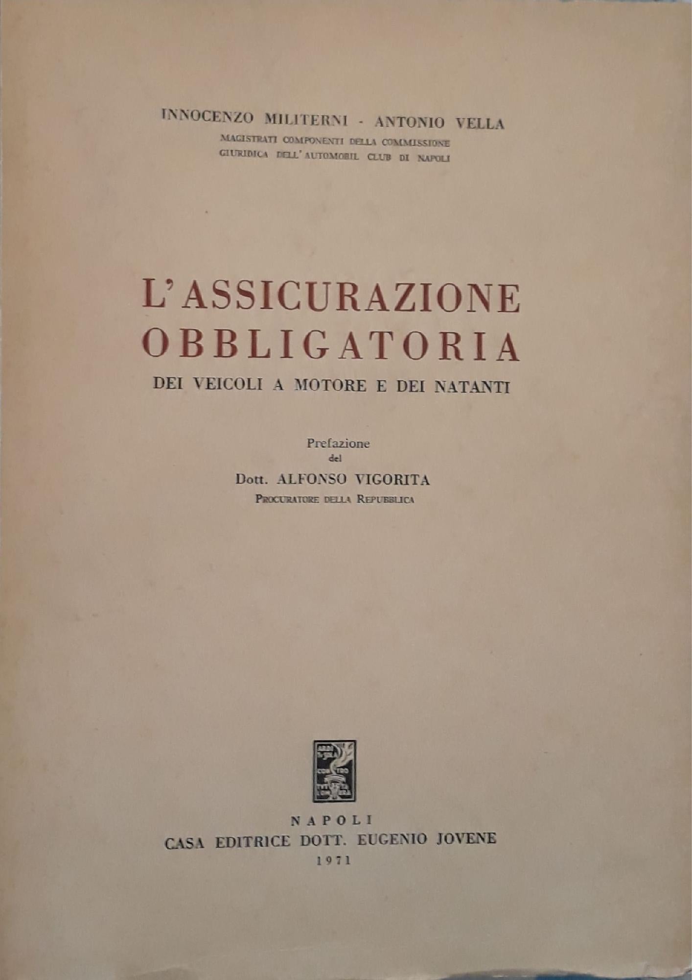 L'assicurazione obbligatoria dei veicoli a motore e dei natanti - copertina