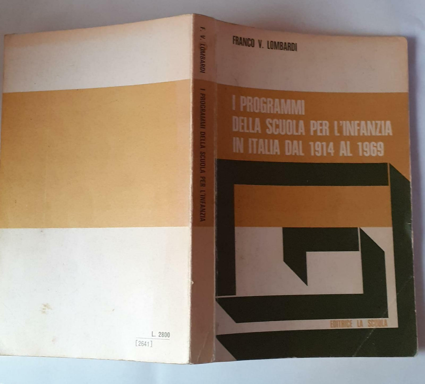 I programmi della scuola per l'infanzia in Italia dal 1914 al 1969 - copertina