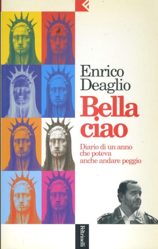 Bella ciao. Diario di un anno che poteva anche andare peggio - copertina
