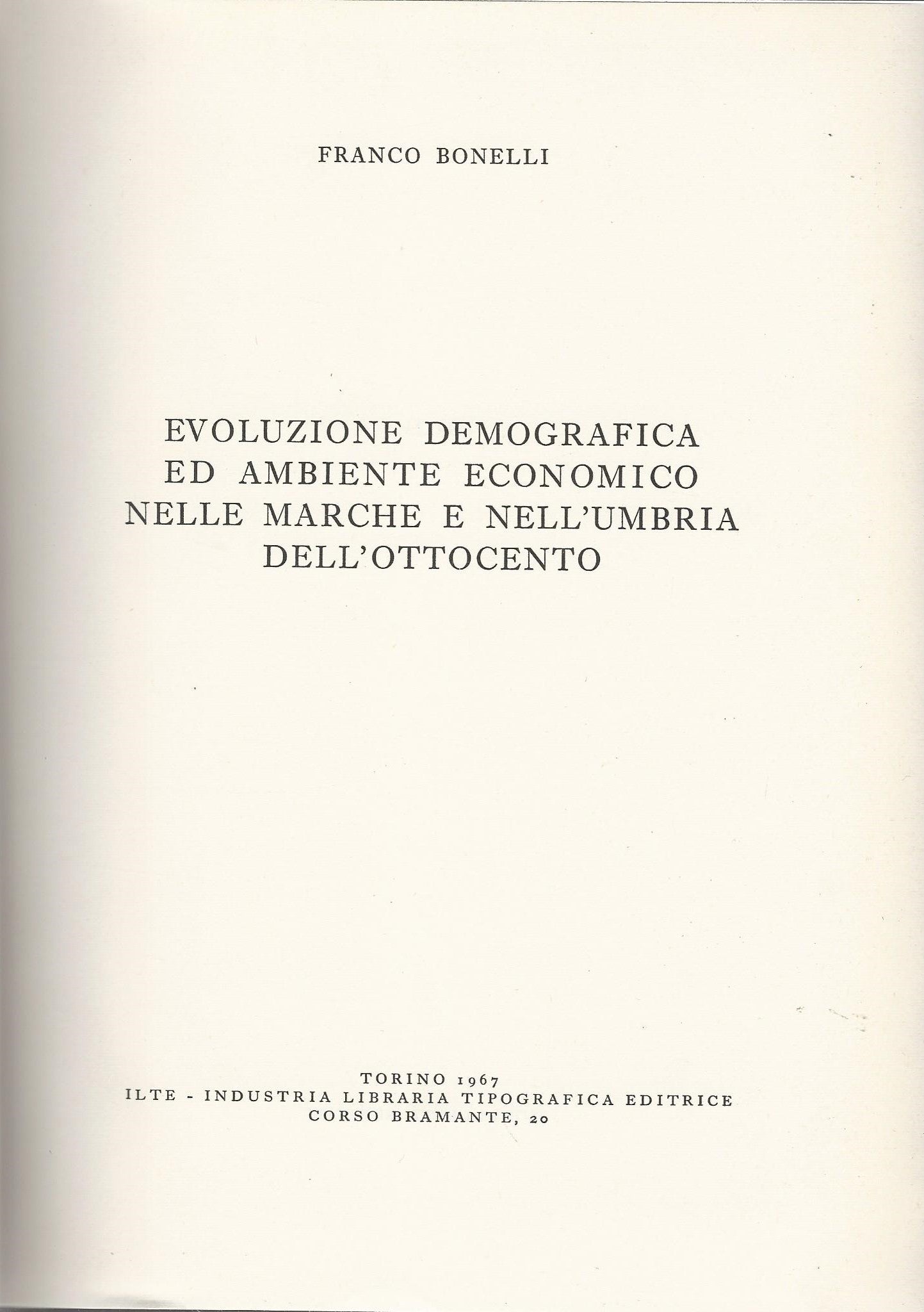 Evoluzione demografica ed ambiente economico nelle Marche e nell'Umbria dell'Ottocento - copertina