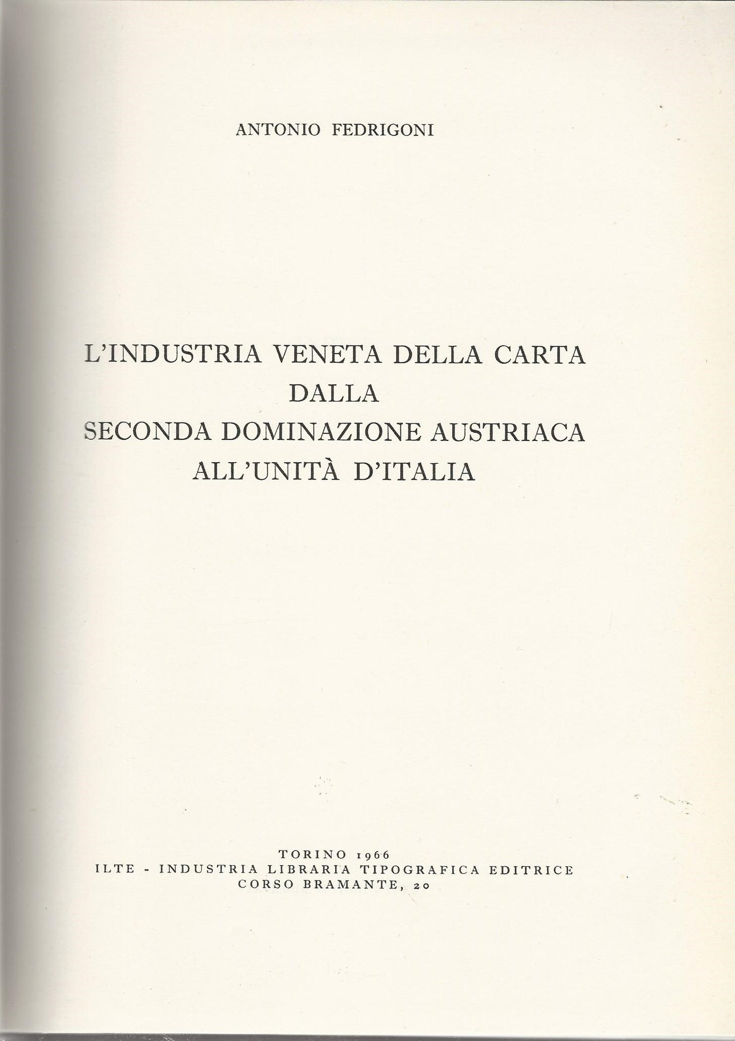 L'industria veneta della carta dalla seconda dominazione austriaca all'unità d'Italia - copertina