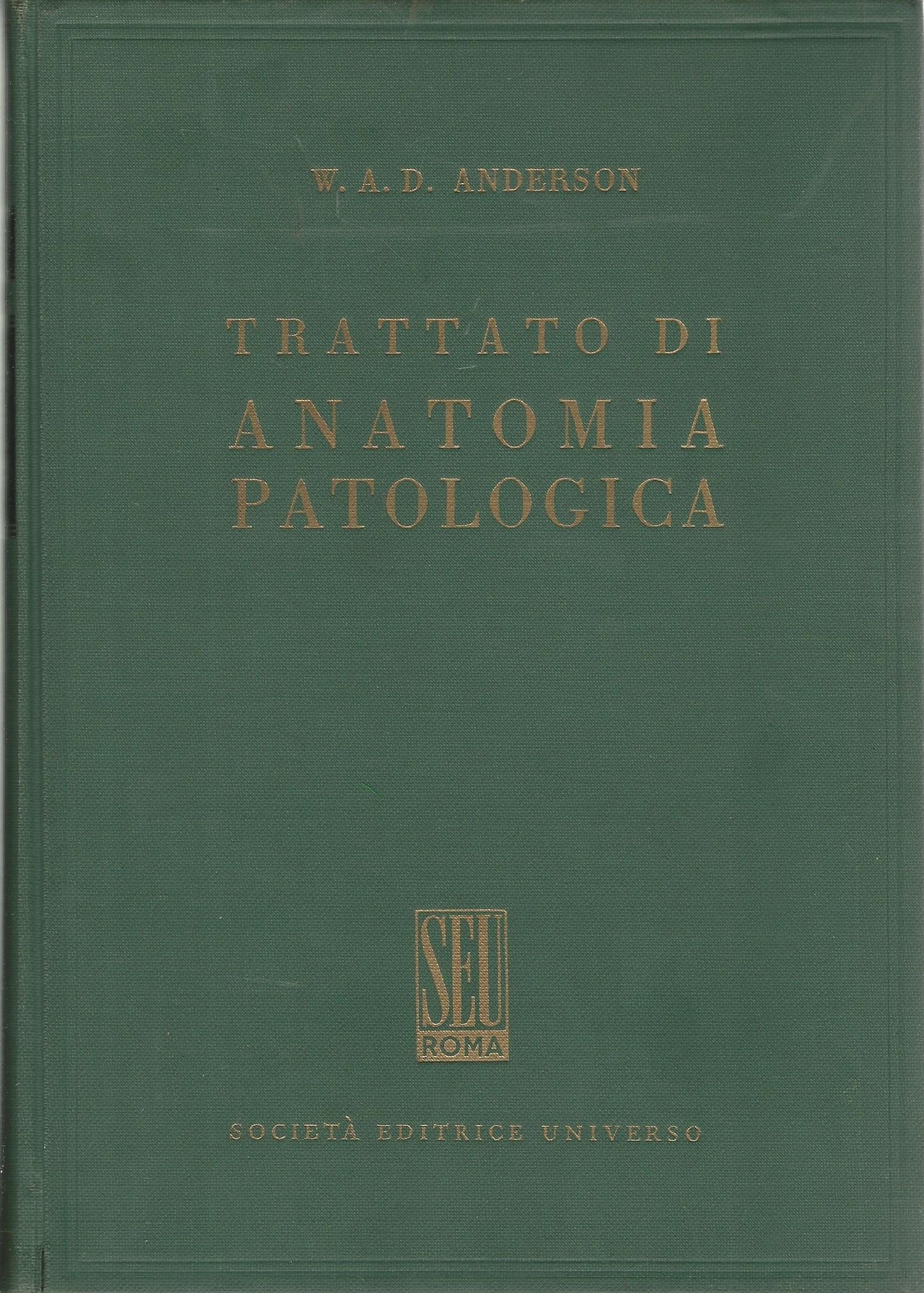 Trattato di anatomia patologica. Volume I - copertina