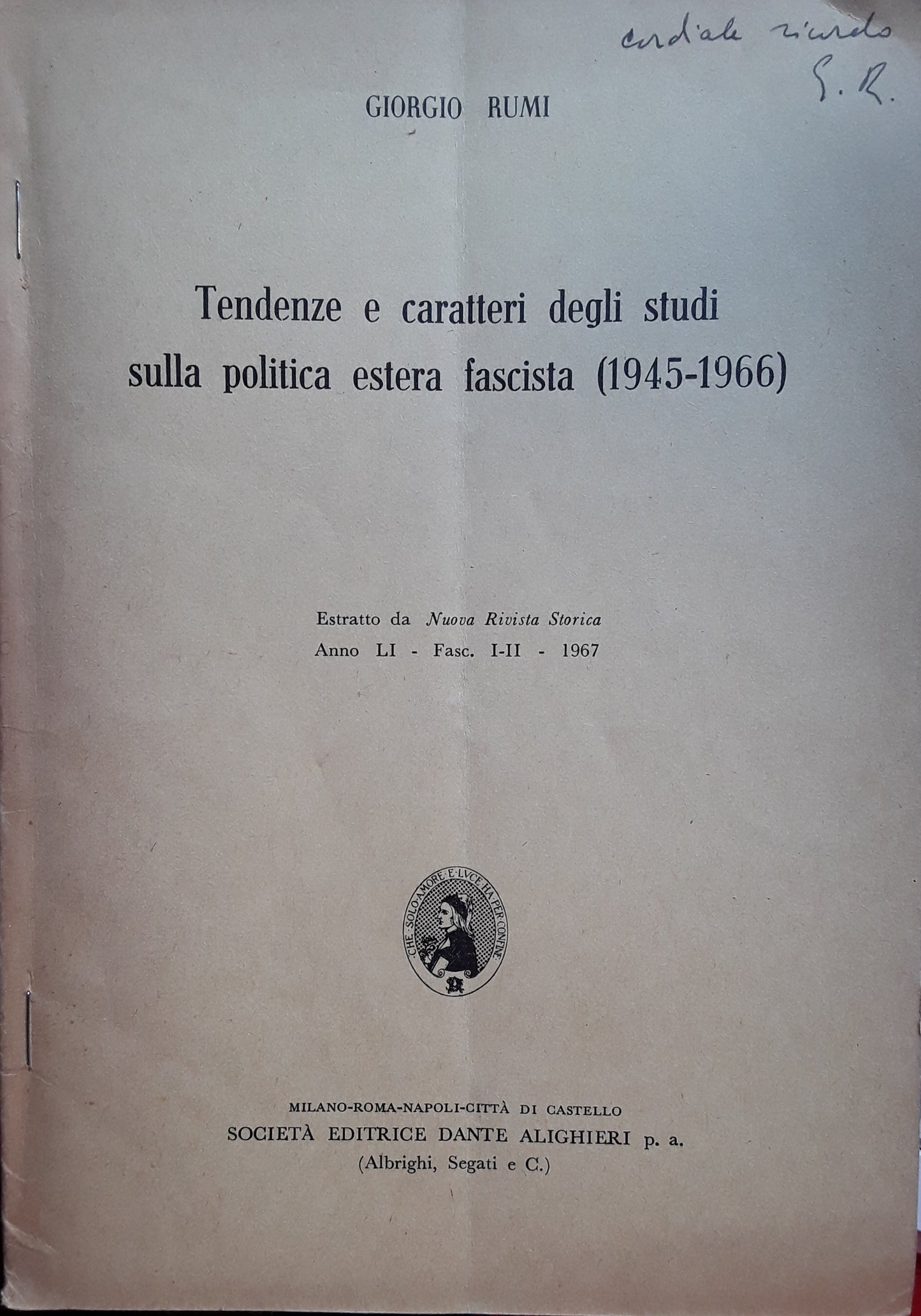 Tendenze e caratteri degli studi sulla politica estera fascista 1945 - 1966. Estratto da "Nuova Rivista Storica". - copertina