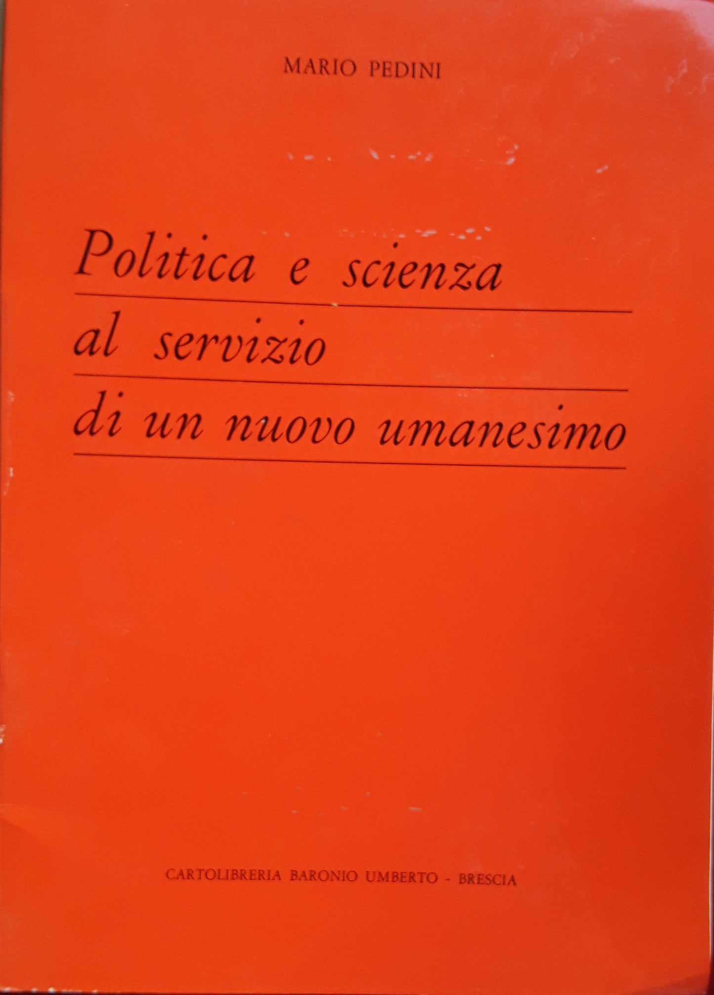 Politica e scienza al servizio di un nuovo umanesimo - copertina