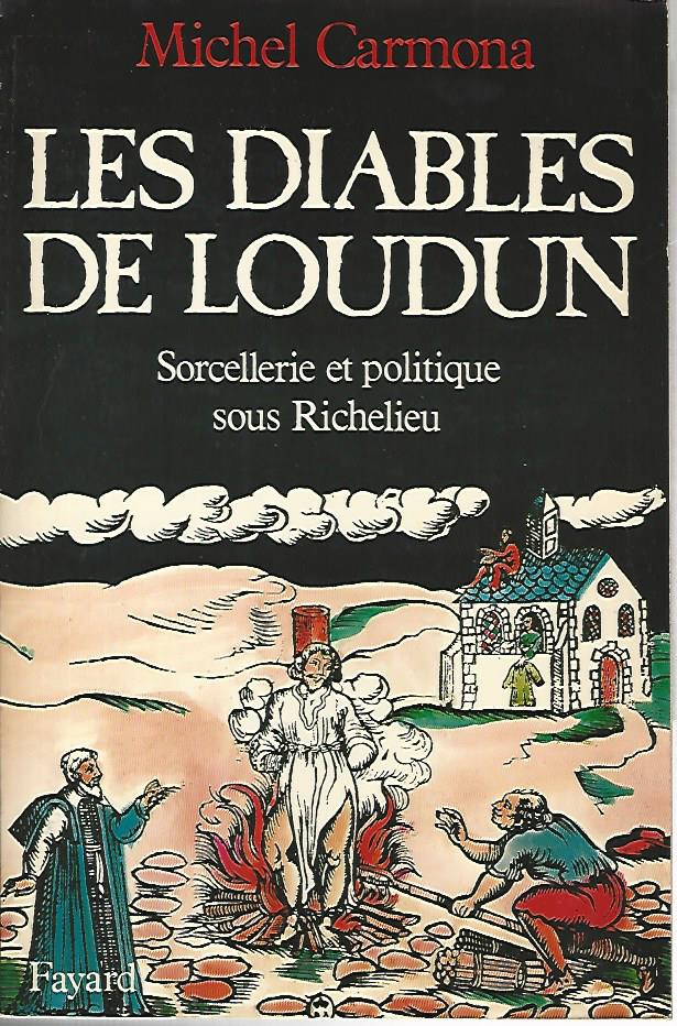 Les Diables de Loudun: Sorcellerie et politique sous Richelieu - copertina