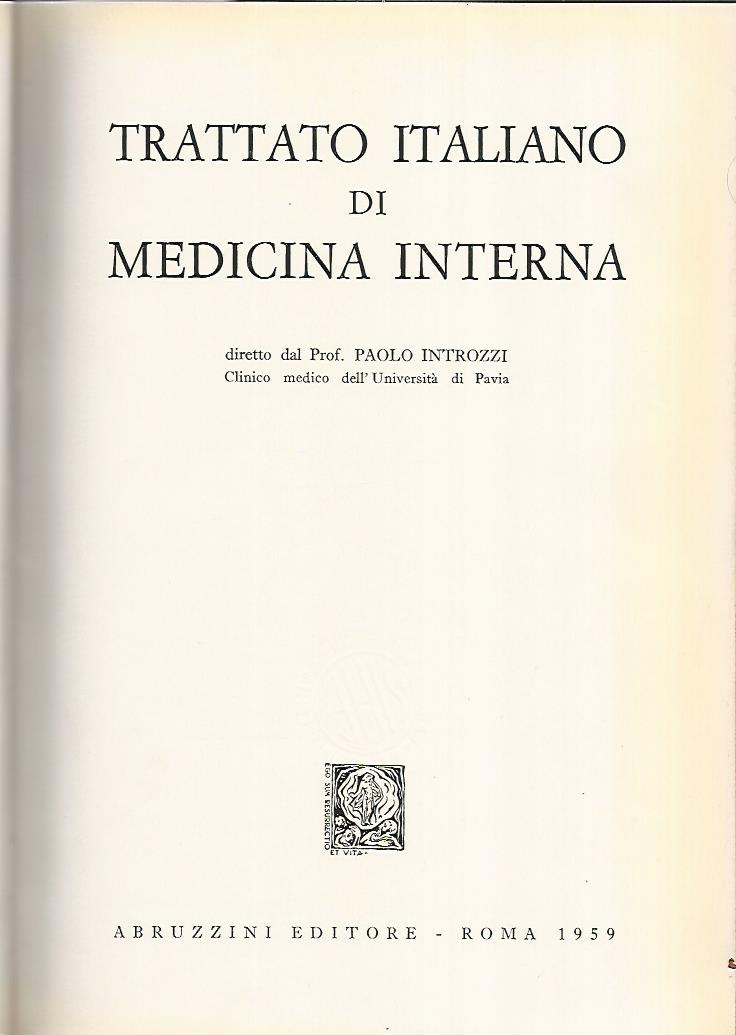 Trattato italiano di medicina interna. Malattie del fegato,delle vie biliari e del pancreas. Parte seconda - copertina