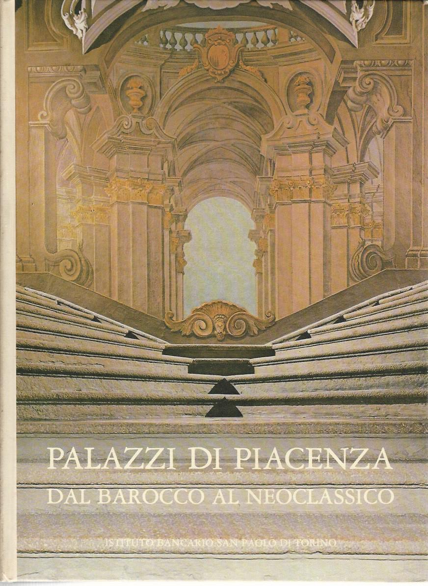 Palazzi di Piacenza dal barocco al neoclassico - copertina
