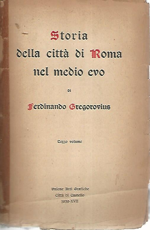 Storia della città di Roma nel medio evo. Volume terzo - copertina