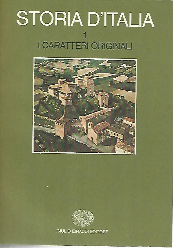 Storia d'Italia 1. I caratteri originali - copertina