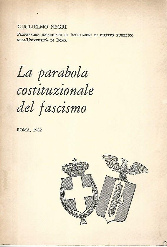 La parabola costituzionale del fascismo - copertina