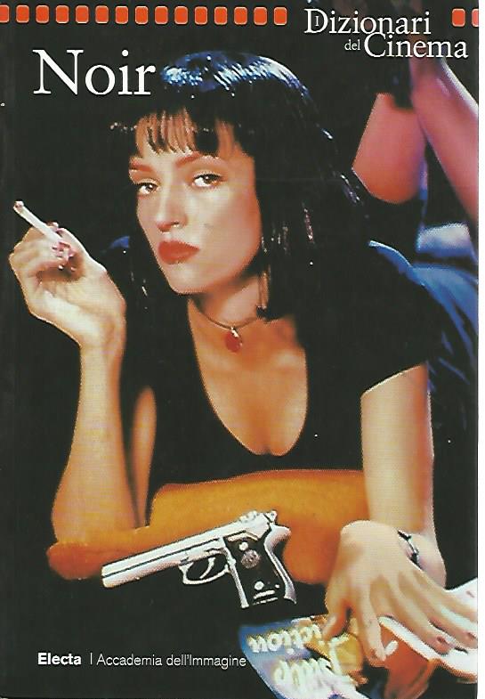 Dizionari del cinema. Noir - copertina