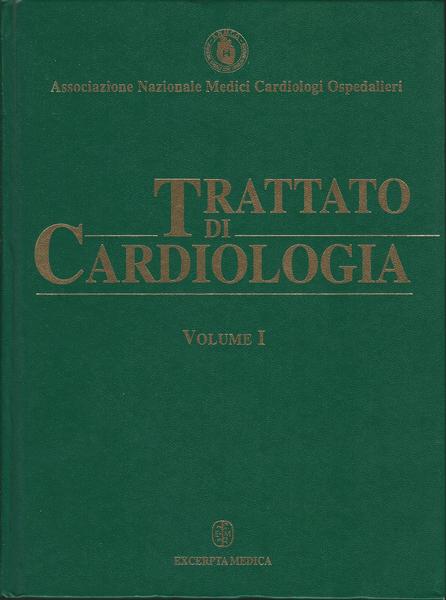 Trattato di cardiologia. Volumi 1-2-3 - copertina