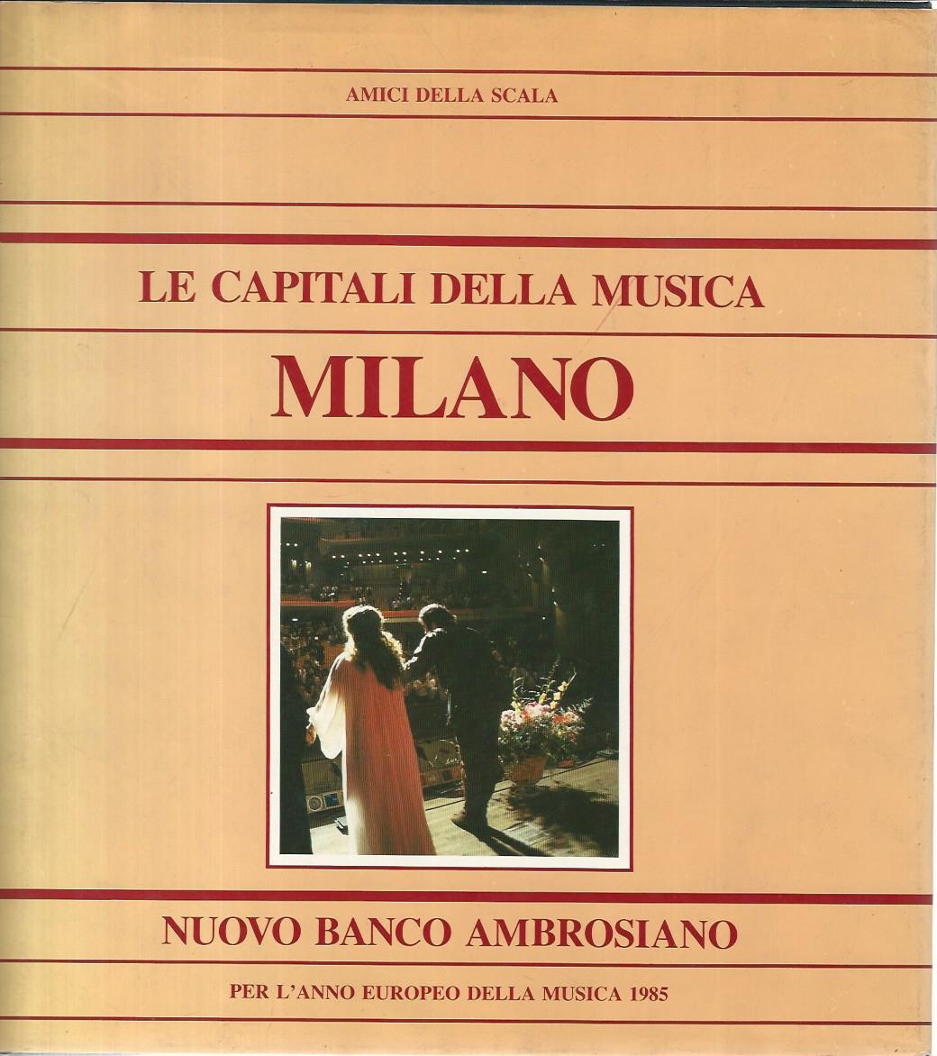 Le capitali della musica. Milano - copertina
