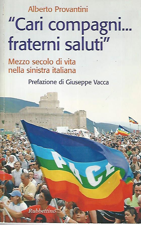 Cari compagni..fraterni saluti - copertina