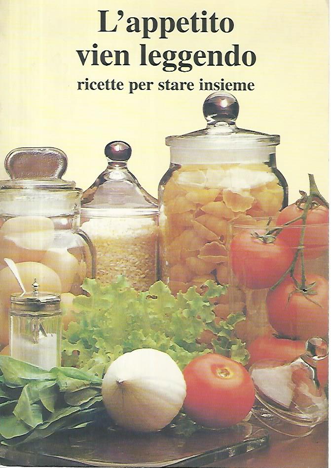 L'appetito vien leggendo. Ricette per stare insieme - copertina