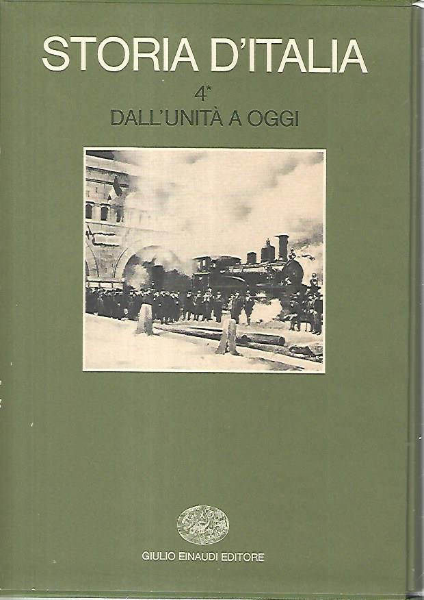 Storia d'Italia. Dall'unità a oggi. Volume 4 tomi 1-2-3 - copertina