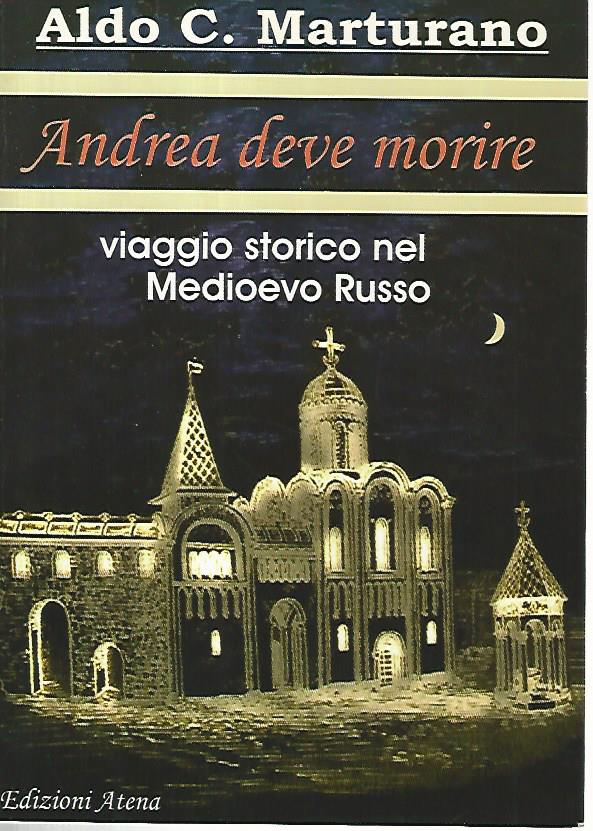 Andrea deve morire. Viaggio storico nel Medioevo russo - copertina