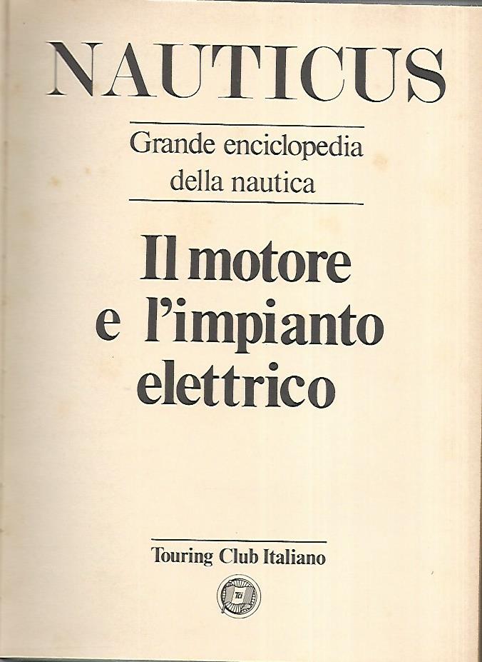 Nauticus.Il motore e l'impianto elettrico - copertina