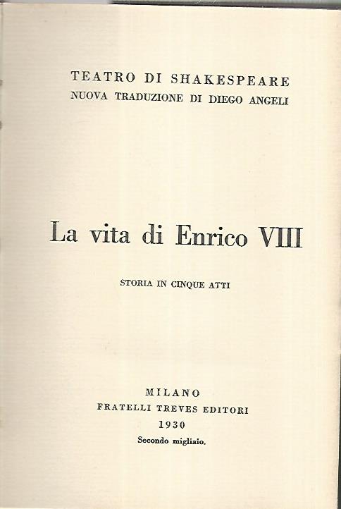 La vita di Enrico VIII. Storia in cinque atti - copertina