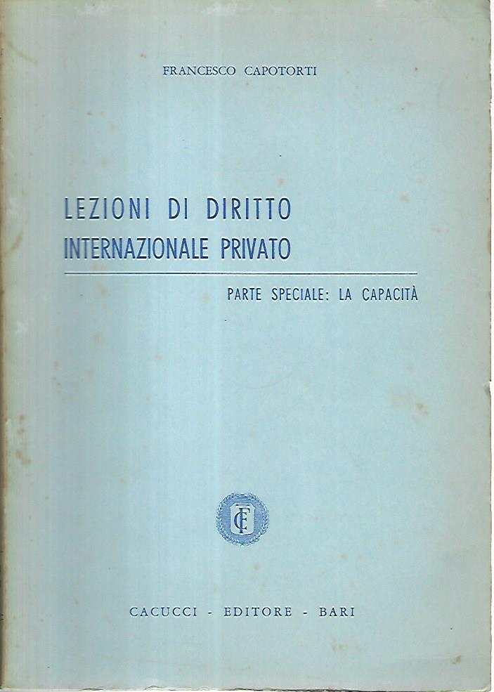 Lezioni di diritto internazionale privato. Parte speciale: la capacità - copertina