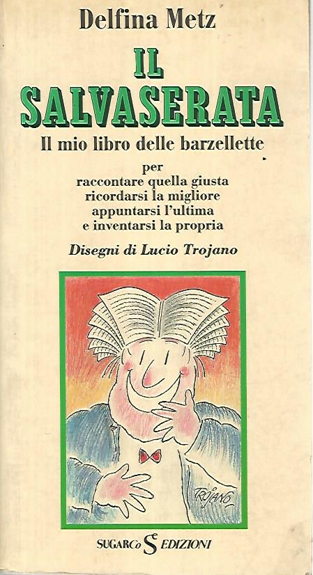 Il salvaserata. Il mio libro delle barzellette - copertina
