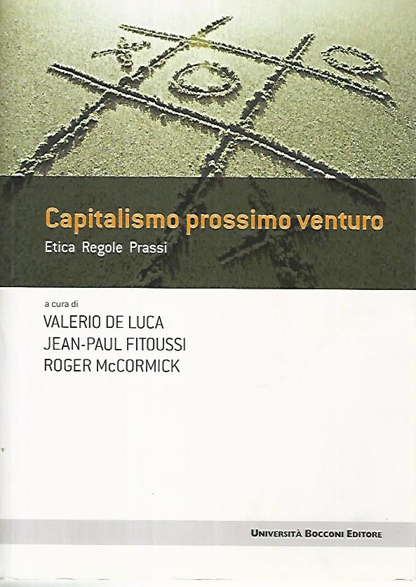 Capitalismo prossimo venturo. Etica Regole Prassi - copertina