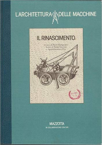 L'architettura delle macchine. Il rinascimento - copertina