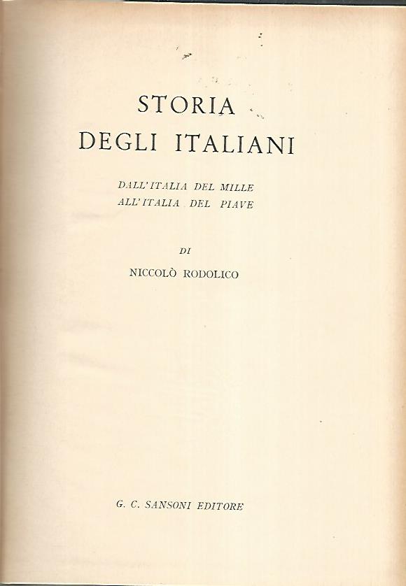 Storia degli italiani. Dall'Italia del mille all'Italia del Piave - copertina