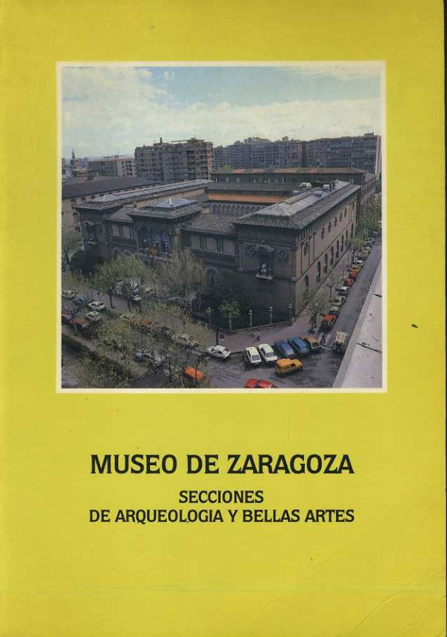 Museo de Zaragoza secciones de arquelogia y bellas artes - copertina