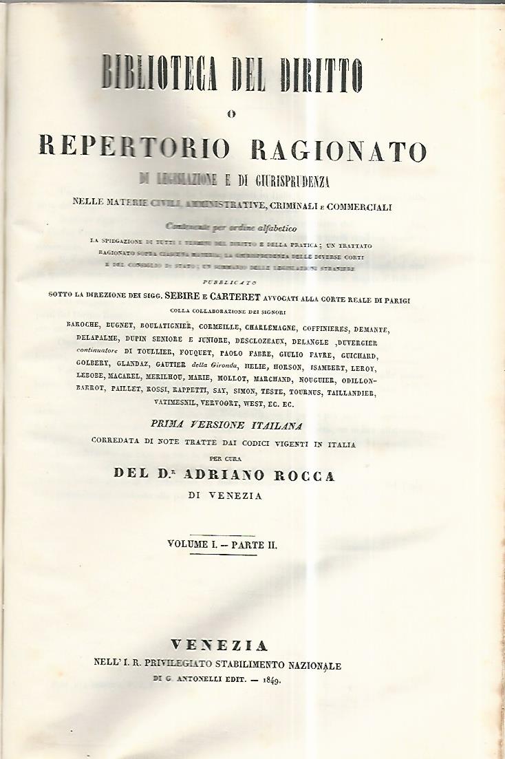 Biblioteca del diritto o repertorio ragionato di legislazione e di giurisprudenza. Volume I parte II - copertina