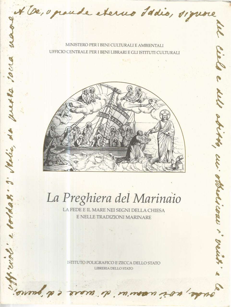 La preghiera del marinaio. La fede e il mare nei segni della chiesa e nelle tradizioni marinare - copertina