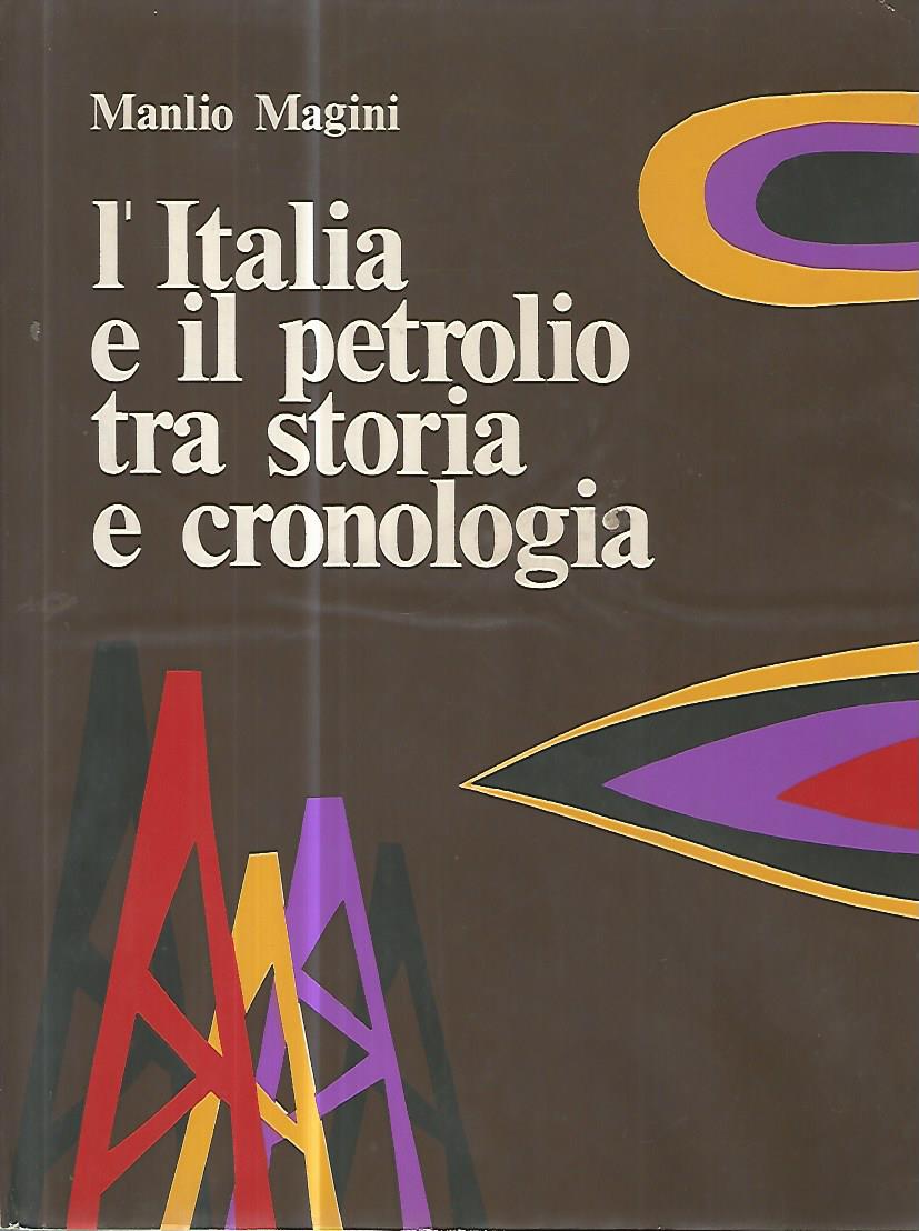 L'Italia e il petrolio tra storia e cronologia - copertina