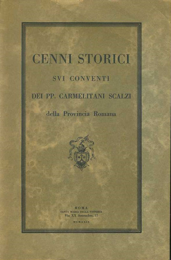 Cenni storici sui conventi dei PP. Carmelitani Scalzi della provincia di Roma - copertina