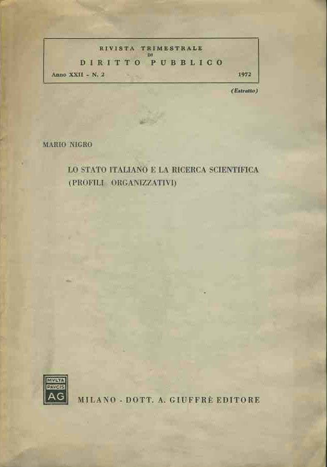 Lo stato italiano e la ricerca scientifica ( Profili organizzativi). Estratto - copertina