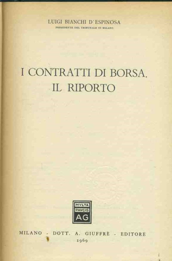 I contratti di borsa. Il riporto. Trattato di diritto civile e commerciale - copertina