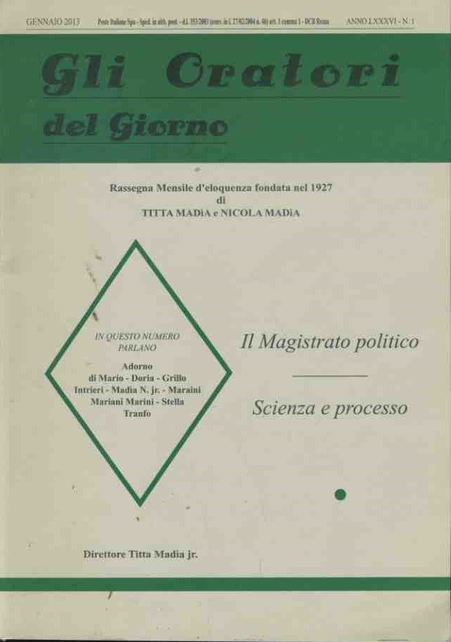 Gli oratori del giorno. Il magistrato politico. Scienza e processo. Anno LXXXVI. N. 1 - copertina