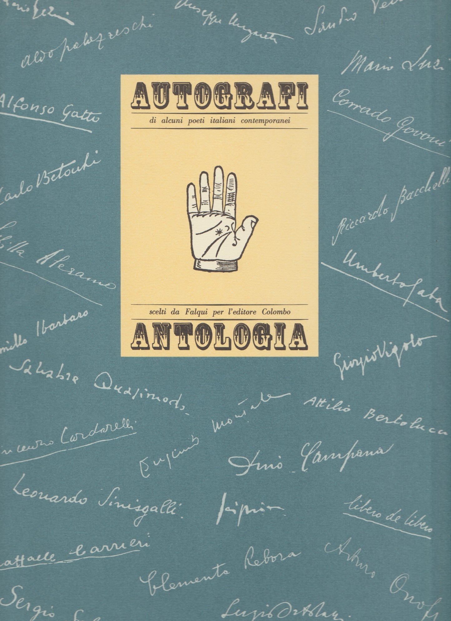 Autografi di alcuni poeti italiani contemporanei. Antologia. - copertina